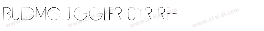 Budmo Jiggler Cyr Re字体转换